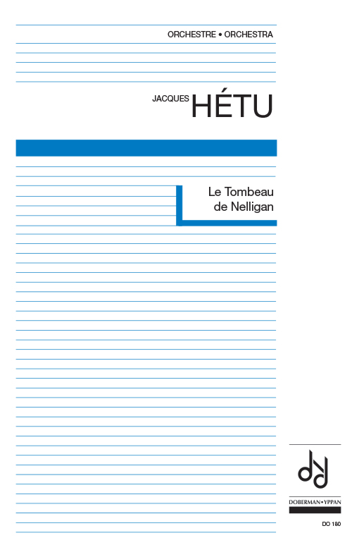 Le Tombeau de Nelligan, opus 52 (score)